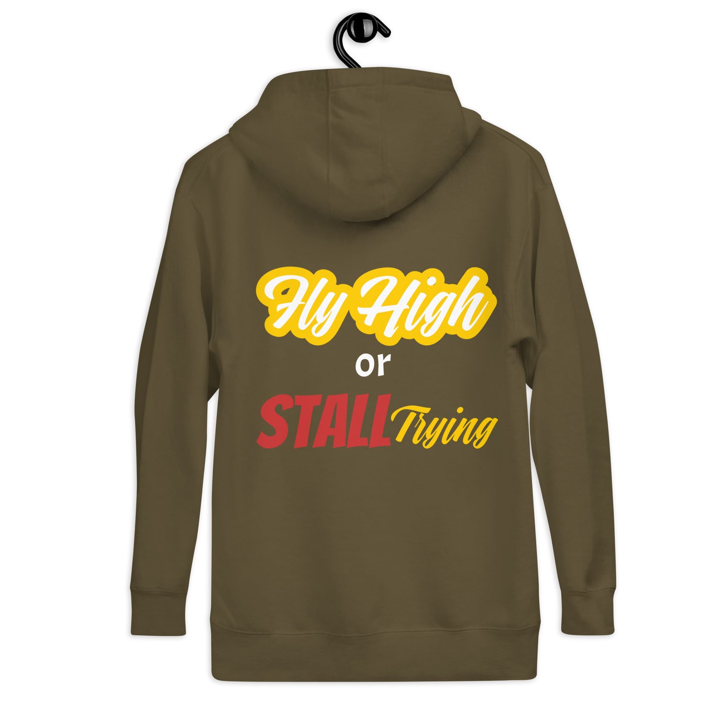 Fly High or Stall Trying Hoodie